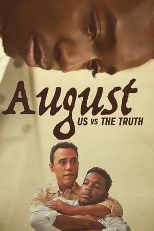 August: Us vs the Truth's poster image