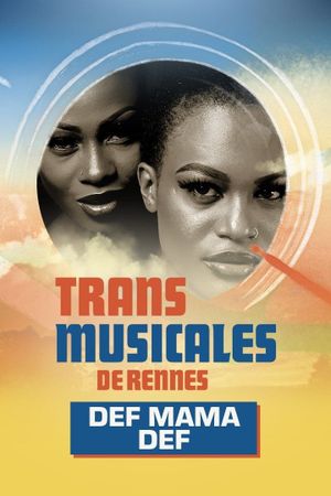 Def Mama Def en concert aux Trans Musicales de Rennes 2024's poster