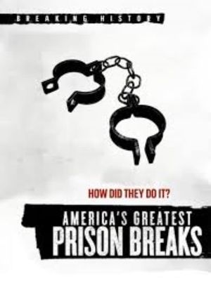 America's Greatest Prison Breaks's poster