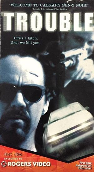 Trouble's poster