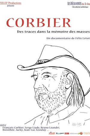 Corbier, des traces dans la mémoire des masses's poster