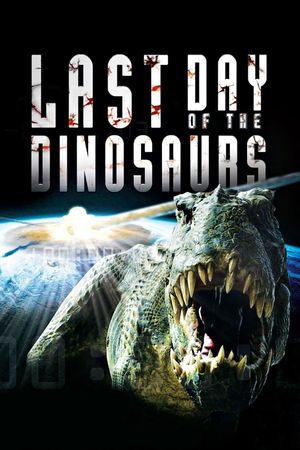 Last Day of the Dinosaurs's poster