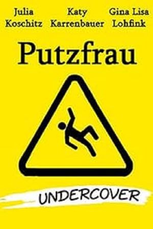 Putzfrau Undercover's poster