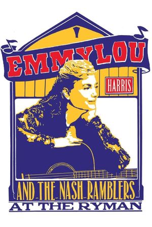 Emmylou Harris & The Nash Ramblers at The Ryman's poster