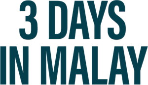 3 Days in Malay's poster