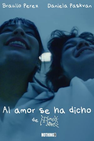 Al amor se ha dicho's poster