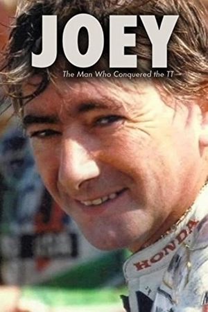 Joey: The Man Who Conquered the TT's poster image