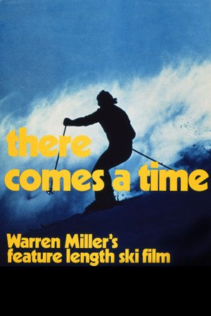 There Comes a Time's poster