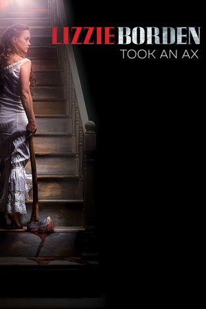 Lizzie Borden Took an Ax's poster