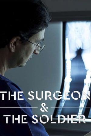 The Surgeon and the Soldier's poster