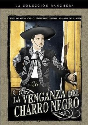La venganza del Charro Negro's poster