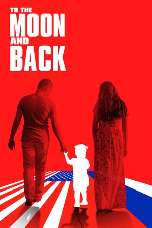 To the Moon and Back's poster