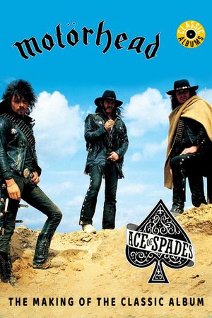 Classic Albums: Motörhead - Ace of Spades's poster