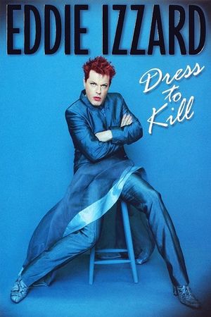 Eddie Izzard: Dress to Kill's poster