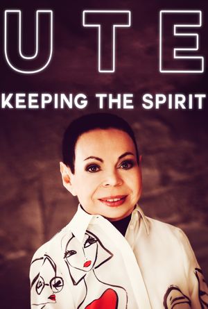 Ute: Keeping the Spirit's poster