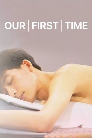 Our First Time's poster