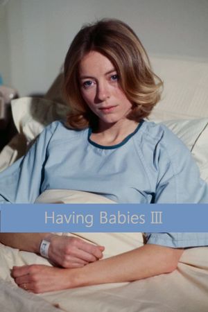 Having Babies III's poster