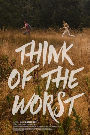 Think of the Worst's poster