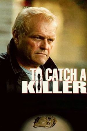 To Catch a Killer's poster