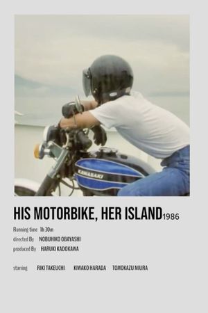 His Motorbike, Her Island's poster