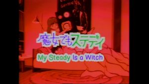 My Steady Is a Witch's poster