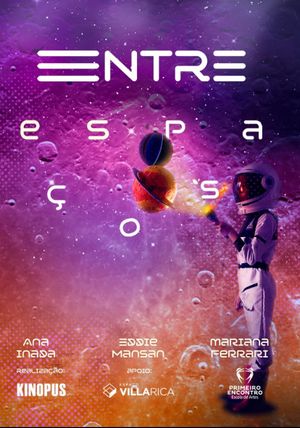 Entre Espaços's poster