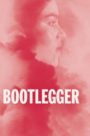 Bootlegger's poster