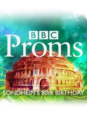 BBC Proms: Sondheim's 80th Birthday's poster