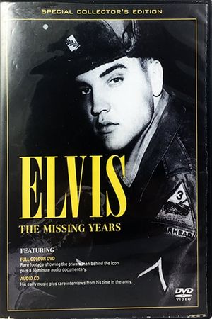 Elvis Presley: The Missing Years's poster