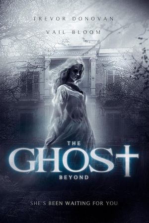 The Ghost Beyond's poster