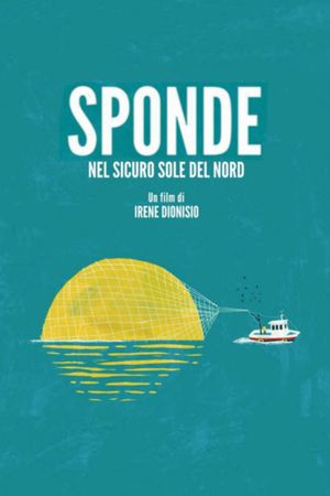 Sponde. Nel sicuro sole del nord's poster