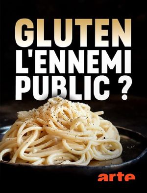Gluten: Public Enemy?'s poster image