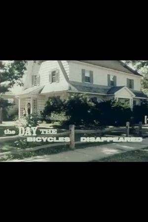 The Day The Bicycles Disappeared's poster