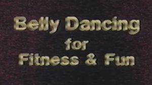 Belly Dancing for Fun & Fitness's poster