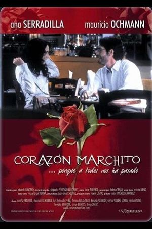 Corazón marchito's poster