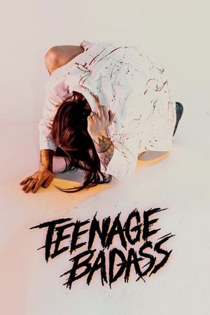 Teenage Badass's poster