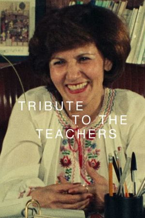Tribute to the Teachers's poster