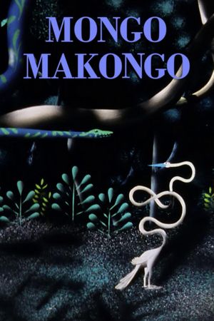 Mongo Makongo's poster