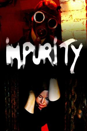 Impurity's poster
