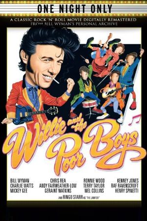 Willie and The Poor Boys - The Movie's poster