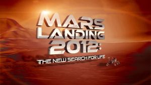 Mars Landing 2012: The New Search for Life's poster