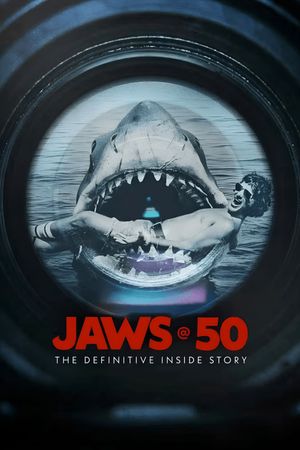 Jaws @ 50: The Definitive Inside Story's poster