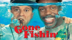Gone Fishin''s poster