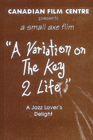 A Variation on the Key 2 Life's poster image