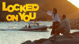 Locked on You's poster