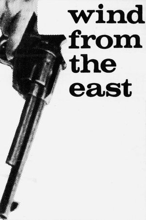 Wind from the East's poster