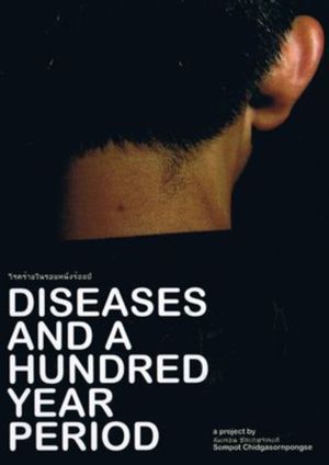 Diseases and a Hundred Year Period's poster