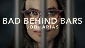 Bad Behind Bars: Jodi Arias's poster