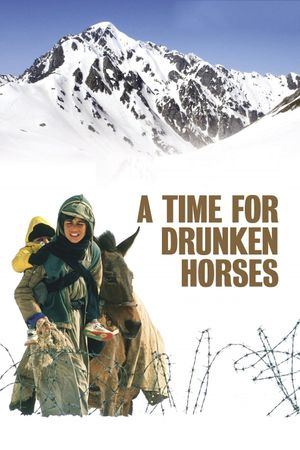 A Time for Drunken Horses's poster