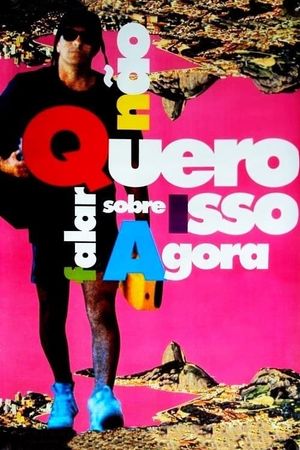 Não Quero Falar Sobre Isso Agora's poster